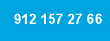 912 157 27 66